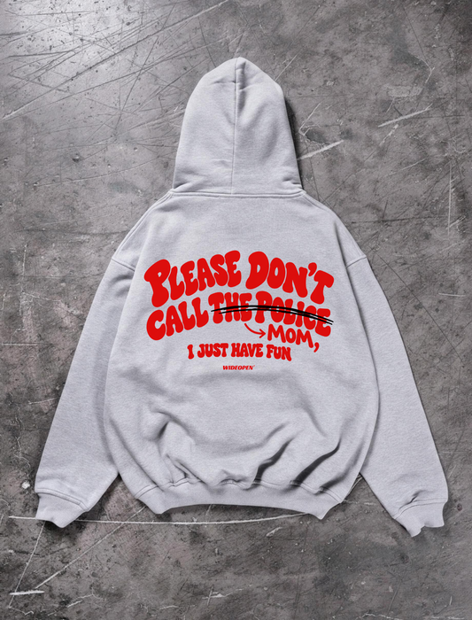 DONT CALL MOM OVERSIZED ZIPPER